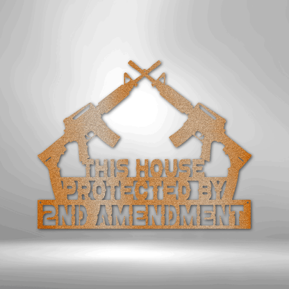 Protected by 2A - Steel Sign